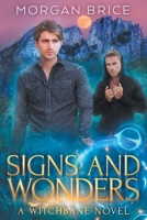 Signs and Wonders: Witchbane Book 7 - MM Supernatural Romance Adventure 1647950686 Book Cover