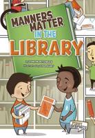 Manners Matter in the Library 1429653302 Book Cover