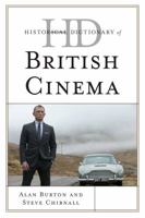 Historical Dictionary of British Cinema 081086794X Book Cover