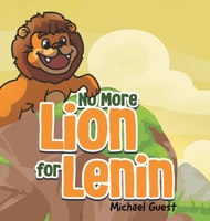 No More Lion For Lenin 1960764063 Book Cover