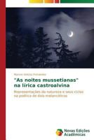 As noites mussetianas na lírica castroalvina 3639689682 Book Cover
