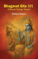 Bhagavat Gita 101: Vibrant Vintage Verses 1645607984 Book Cover