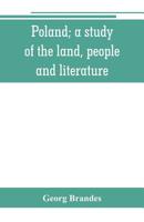 Poland; A Study of the Land, People, and Literature 9353801338 Book Cover