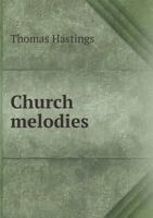 Church Melodies 1014606179 Book Cover