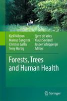 Forests, Trees and Human Health 9400790058 Book Cover
