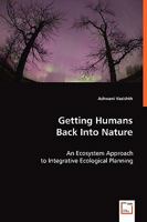 Getting Humans Back Into Nature 3639046137 Book Cover