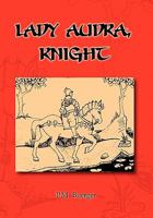 Lady Audra Knight 1453548262 Book Cover