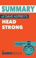 Summary of Dave Asprey's Head Strong: Key Takeaways & Analysis 1548796182 Book Cover