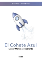 El cohete azul 8461711440 Book Cover