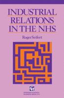 Industrial Relations in the Nhs 1565930401 Book Cover