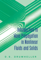 Introduction to Wave Propagation in Nonlinear Fluids and Solids 0521587468 Book Cover
