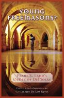 Young Freemasons?: Frank S. Land's Order of Demolay 1935907263 Book Cover