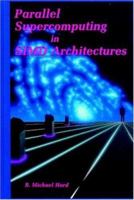 Parallel Supercomputing in SIMD Architectures 0849342716 Book Cover