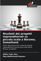 Risultati dei progetti imprenditoriali su piccola scala a Borama, Somaliland 6209133916 Book Cover