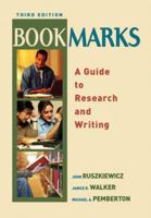 Bookmarks: A Guide to Research and Writing (2nd Edition) 0321271343 Book Cover