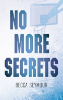 No More Secrets 1922679143 Book Cover