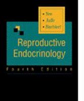 Reproductive Endocrinology: Physiology, Pathophysiology, and Clinical Management 0721668976 Book Cover