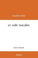 Le voile macabre (French Edition) 2414494123 Book Cover