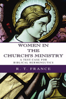 Women in the Church's Ministry: A Test-Case for Biblical Interpretation 0802841724 Book Cover