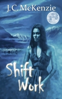 Shift Work 1509205896 Book Cover
