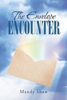 The Envelope Encounter 1643496859 Book Cover