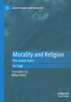 Morality and Religion: The Jewish Story 3030822443 Book Cover