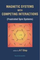 Magnetic Systems with Competing Interactions B0006BU5DK Book Cover