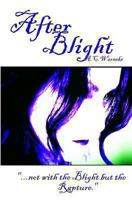 After Blight 1491284439 Book Cover