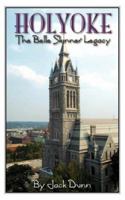 Holyoke: The Belle Skinner Legacy 0977619605 Book Cover