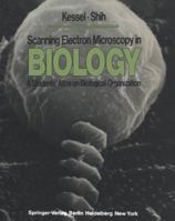 Scanning Electron Microscopy in Biology: A Students' Atlas on Biological Organization 3642808360 Book Cover