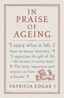 In Praise of Ageing 1922147559 Book Cover