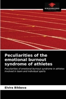 Peculiarities of the emotional burnout syndrome of athletes 6203594296 Book Cover
