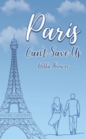 Paris Can't Save Us 1035876809 Book Cover