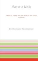 Vielleicht haben wir nur verlernt den Stern zu sehen 3839111927 Book Cover
