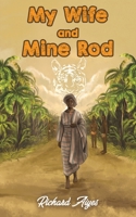 My Wife and Mine Rod null Book Cover