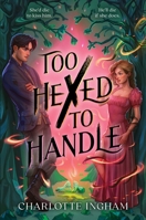 Too Hexed To Handle 1665977493 Book Cover
