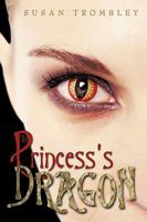 The Princess Dragon (Breath of the Divine) 1983655945 Book Cover