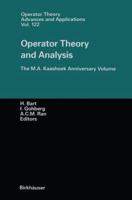 Operator Theory and Analysis: The M.A. Kaashoek Anniversary Volume Workshop in Amsterdam, November 12-14, 1997 (Operator Theory, Advances and Applications, V. 122) 303489502X Book Cover