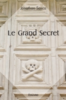 Le Grand Secret (French Edition) 2414536098 Book Cover