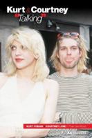 Kurt Cobain & Courtney Love: In Their Own Words 0711955689 Book Cover