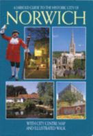 Historic City Of Norwich (Jarrold City Guides S.) 0711710082 Book Cover