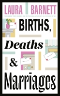 Births, Deaths and Marriages 0857529714 Book Cover
