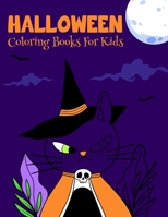 Halloween Coloring Book for Kids: Halloween Books for Kids B08HJ5DKLV Book Cover