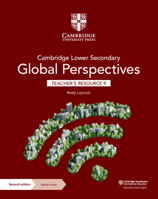 Cambridge Lower Secondary Global Perspectives Teacher's Resource 9 with Digital Access 1009316214 Book Cover