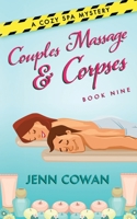 Couples Massage & Corpses: A Cozy Spa Mystery B093K5HZH8 Book Cover