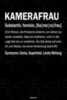 Kamerafrau Notizbuch: Kamerafrau Journal DIN A5 liniert 120 Seiten Geschenk 1677256230 Book Cover