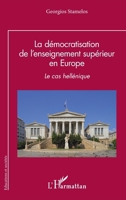 La démocratisation de l'enseignement supérieur en Europe: Le cas hellénique (Éducations Et Sociétés) (French Edition) 2336446456 Book Cover