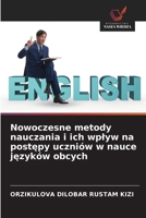Nowoczesne metody nauczania i ich wplyw na postepy uczniów w nauce jezyków obcych (Polish Edition) 6209952720 Book Cover