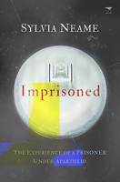 Imprisoned: The Experience of a Prisoner Under Apartheid 1431427349 Book Cover