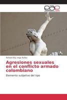 Agresiones Sexuales En El Conflicto Armado Colombiano 3639733592 Book Cover